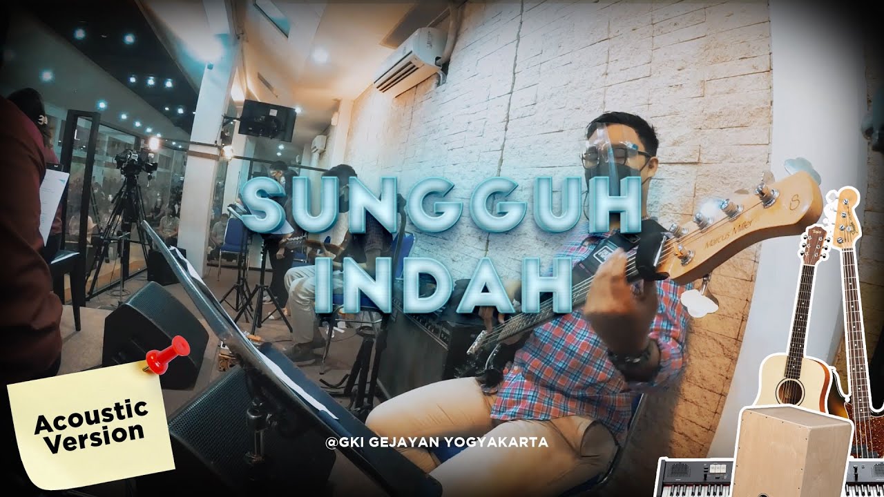 Sungguh Indah | Cover Bass | GKI GEJAYAN