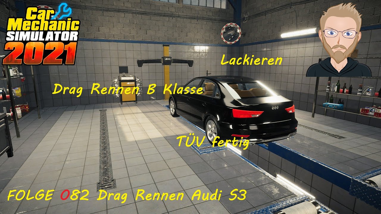 Car Mechanic simulator 21 Folge 82 Drag Rennen Audi S3