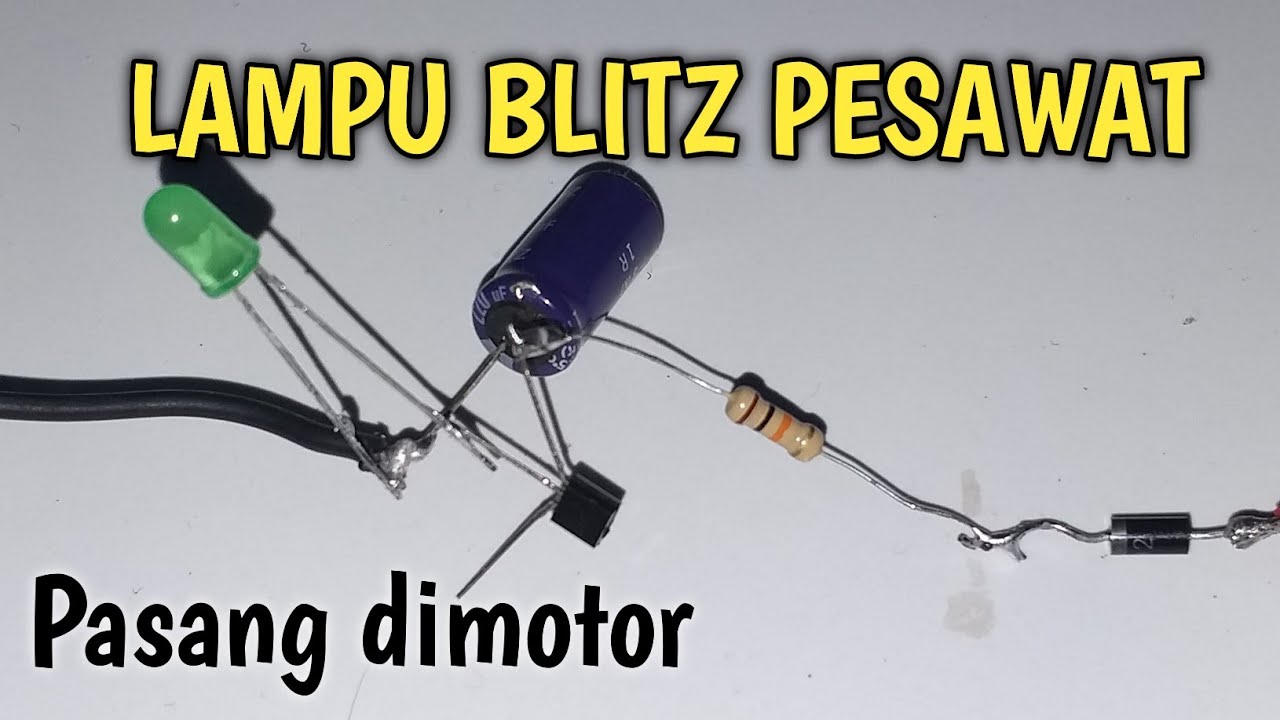 Cara membuat LAMPU BLITZ PESAWAT 12 volt dimotor