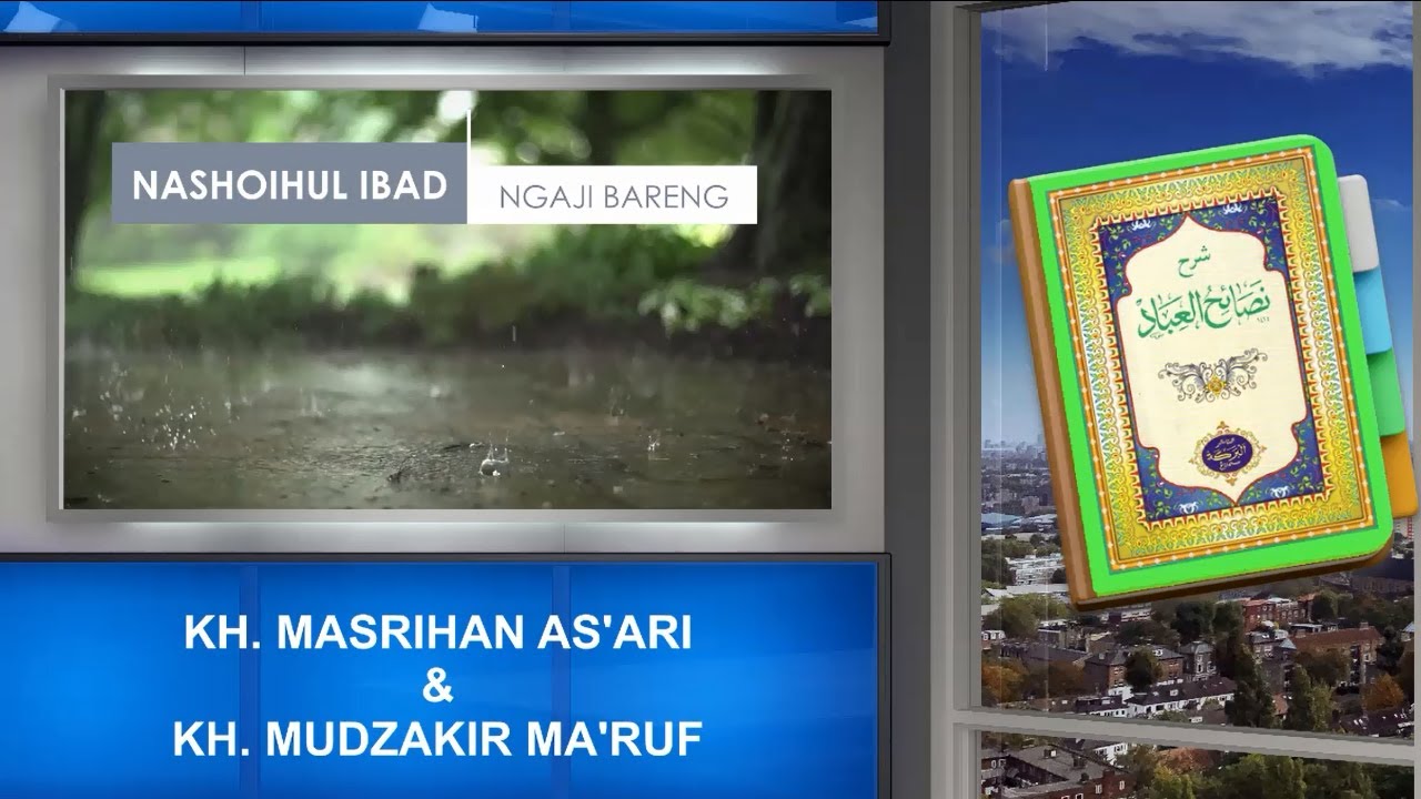 NASHOIHUL IBAD NONSTOP | KH MASRIHAN DAN KH MUDZAKKIR MA'RUF MOJOKERTO