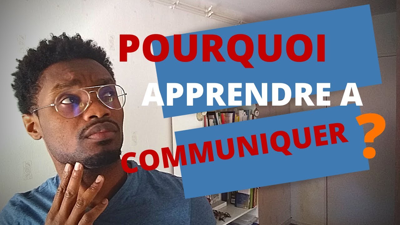 L'importance de la communication