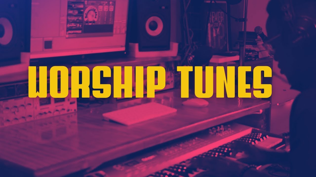 Worship | Study Tunes