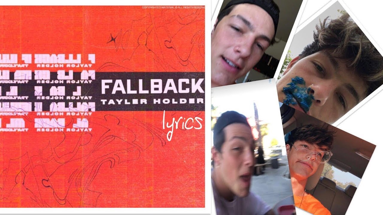 fallback by tayler holder lyrics
