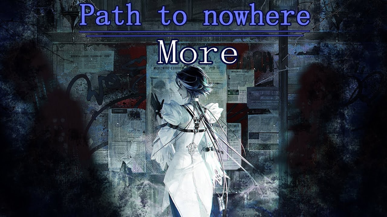 【MAD】無期迷途 Path to Nowhere ｜More｜踩點向剪輯