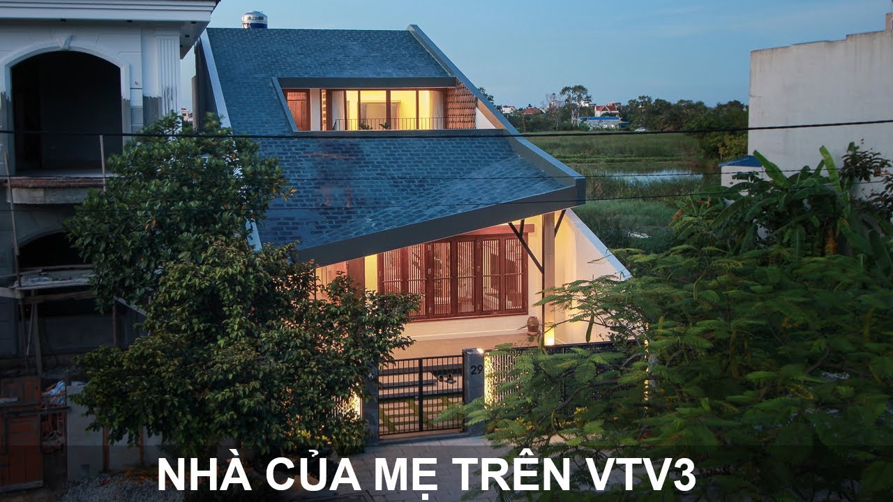 KIẾN TRÚC NHÀ CỦA GIÓ - NHÀ CỦA MẸ - VTV3 - NHÀ ĐẸP TẠI HẢI PHÒNG