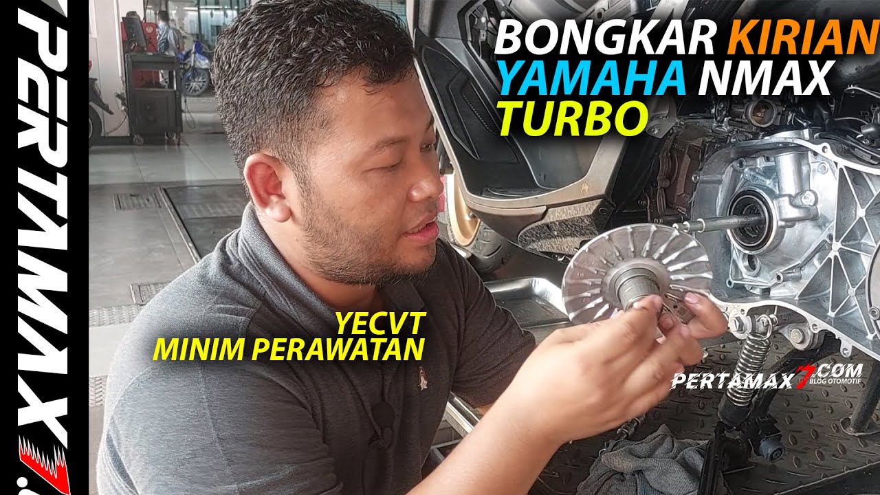 CARA Bongkar Kirian CVT Yamaha NMAX Turbo Tech Max Ultimate Sendiri Tanpa Roller Minim Perawatan
