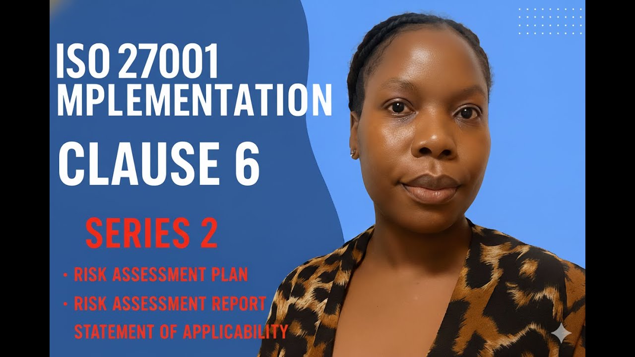 ISO27001 CLAUSE 6 IMPLEMENTATION | RISK ASSESSMENT | RISK TREATMENT | STATEMENT OF APPLICABILITY