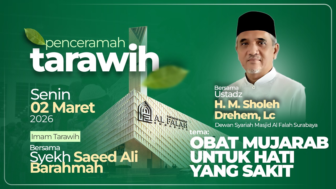 OBAT MUJARAB UNTUK HATI YANG SAKIT - CERAMAH TARAWIH - Ustadz H. M. Sholeh Drehem, Lc.