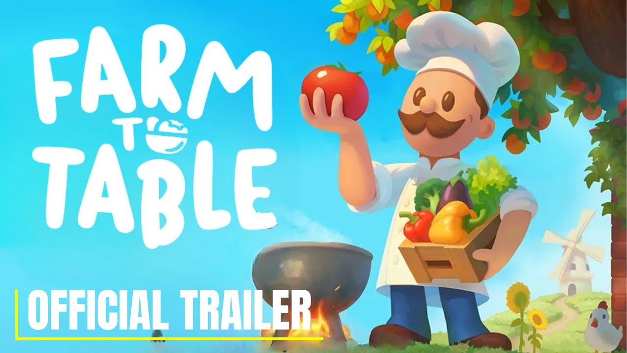 Farm to Table | Life Sim: Build, Cook & Grow Your Own Restaurant &ndash; Official Trailer