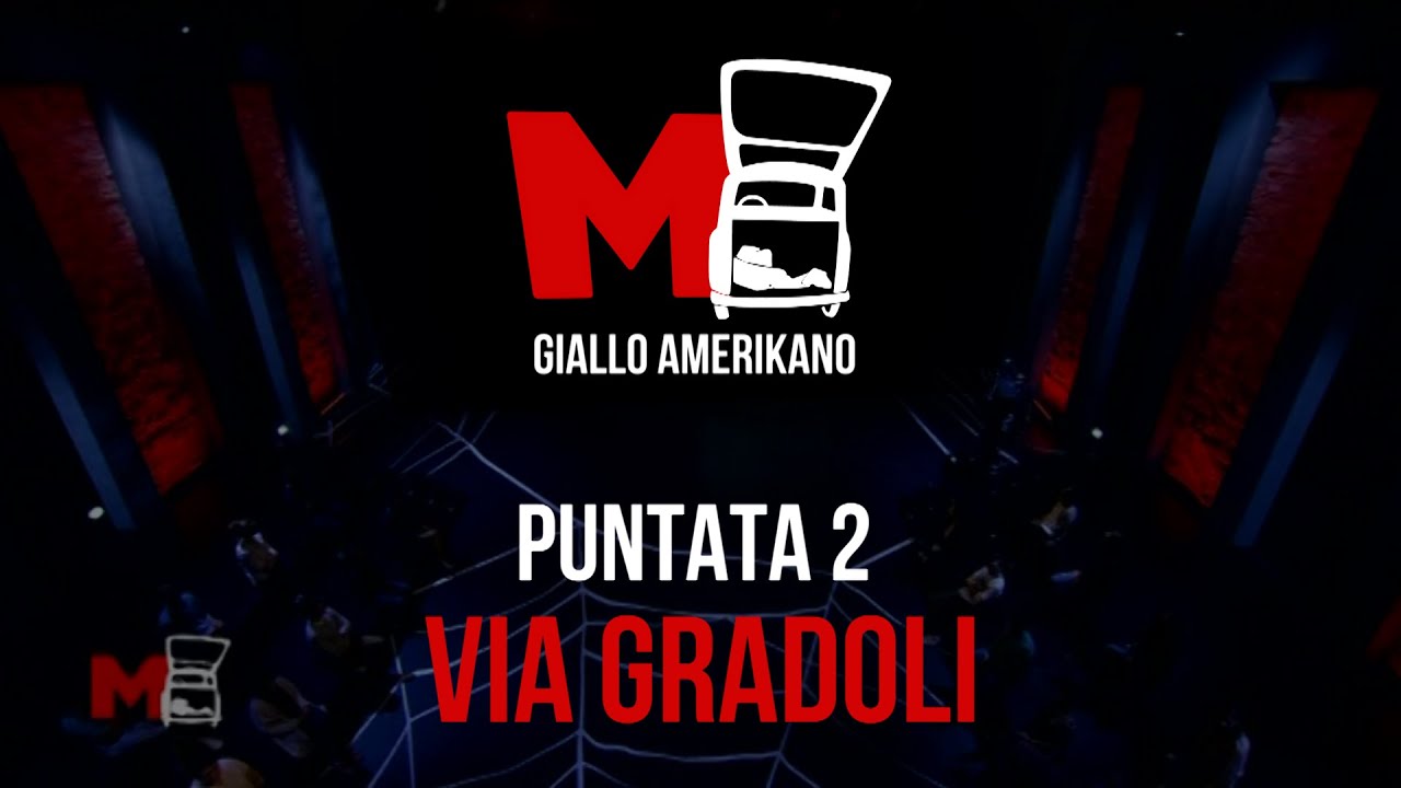 M Moro, Giallo Amerikano - Puntata 2: Via Gradoli