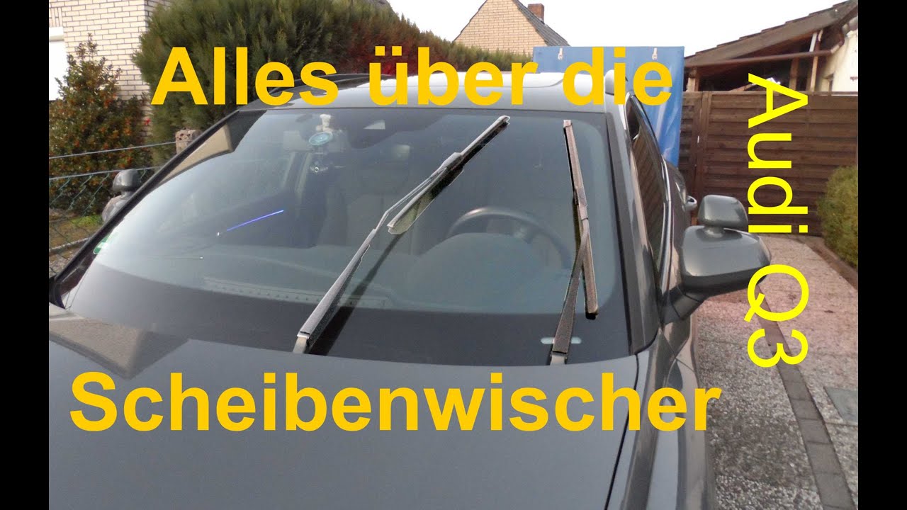 Alle Funktionen der Scheibenwischer Audi Q3