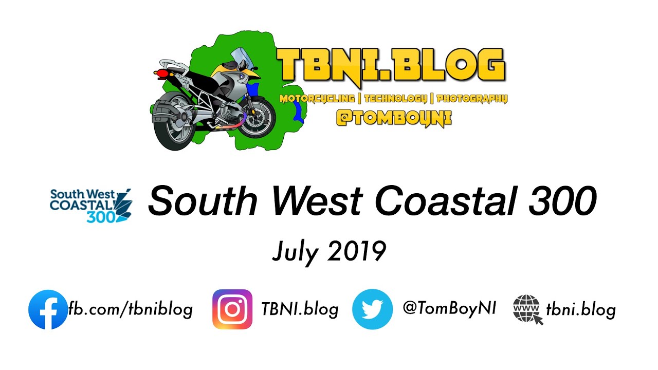 Scotland&rsquo;s South West Coastal 300 (SWC300) - A Road Trip