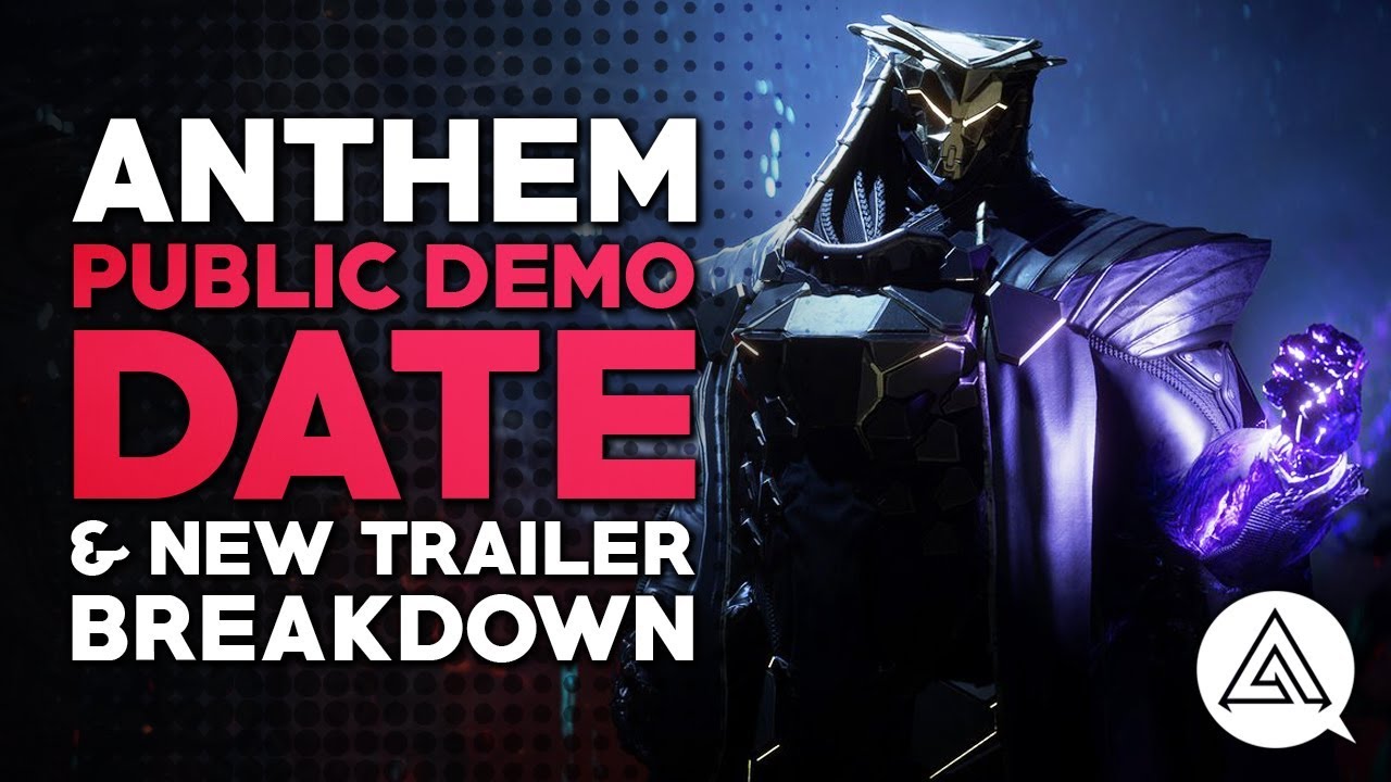ANTHEM | Public Demo Dates & New Trailer Breakdown