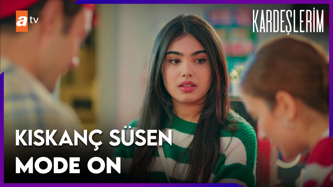 Süsen yine Ömer'i kıskanıyor 😅 - Kardeşlerim 66. Bölüm