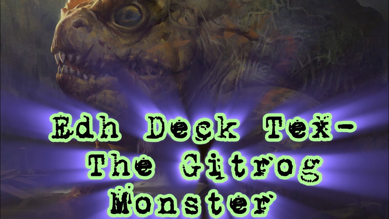 Edh Deck Tex-The Gitrog Monster