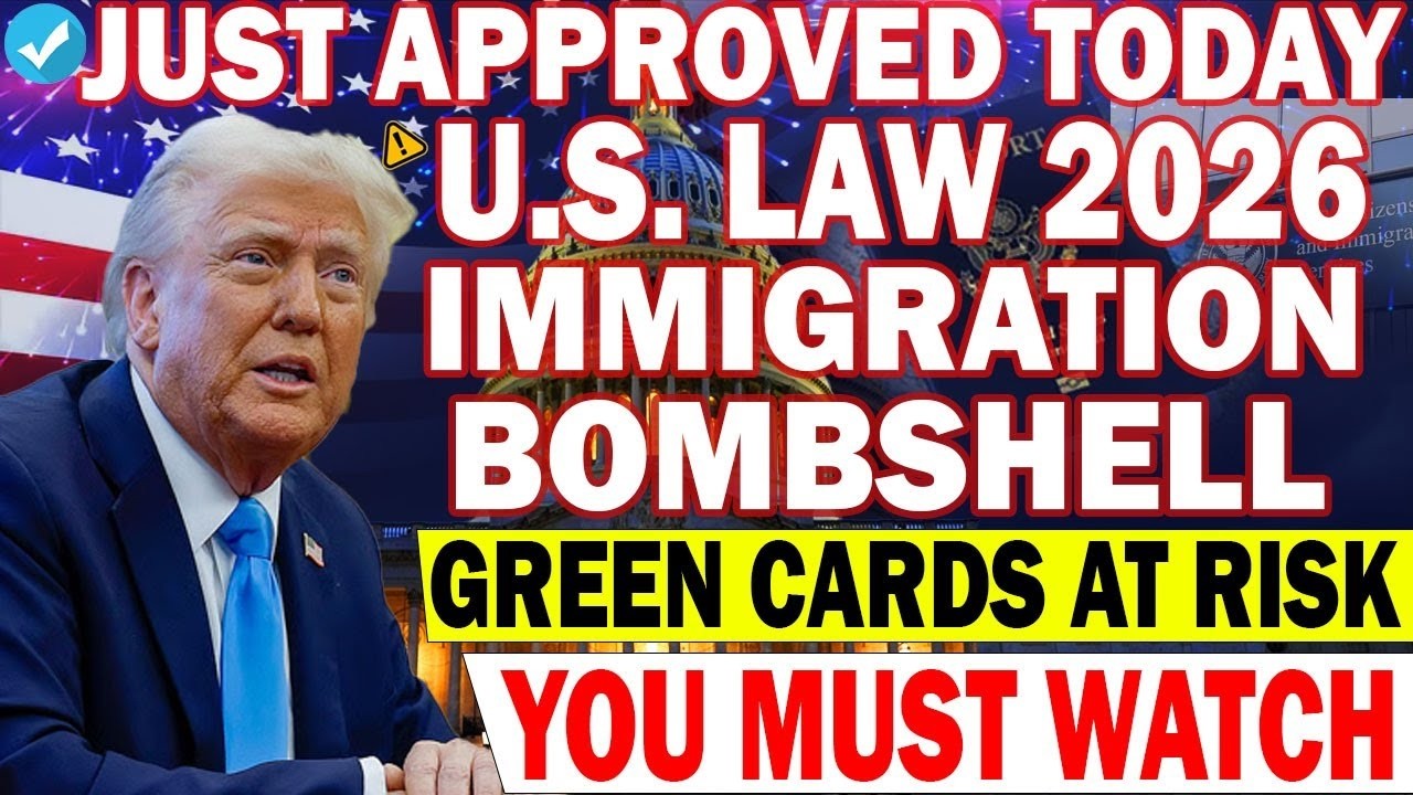 💥 JUST APPROVED  Shocking U S  Immigration Law 2026 — Green Card Holders Must See! 1