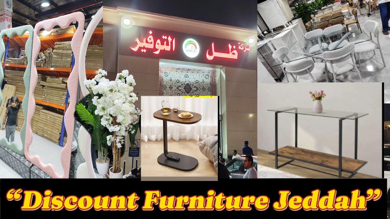 “Discount Furniture Haul in Zil Al Tawfir, Jeddah – Best Deals & Finds”