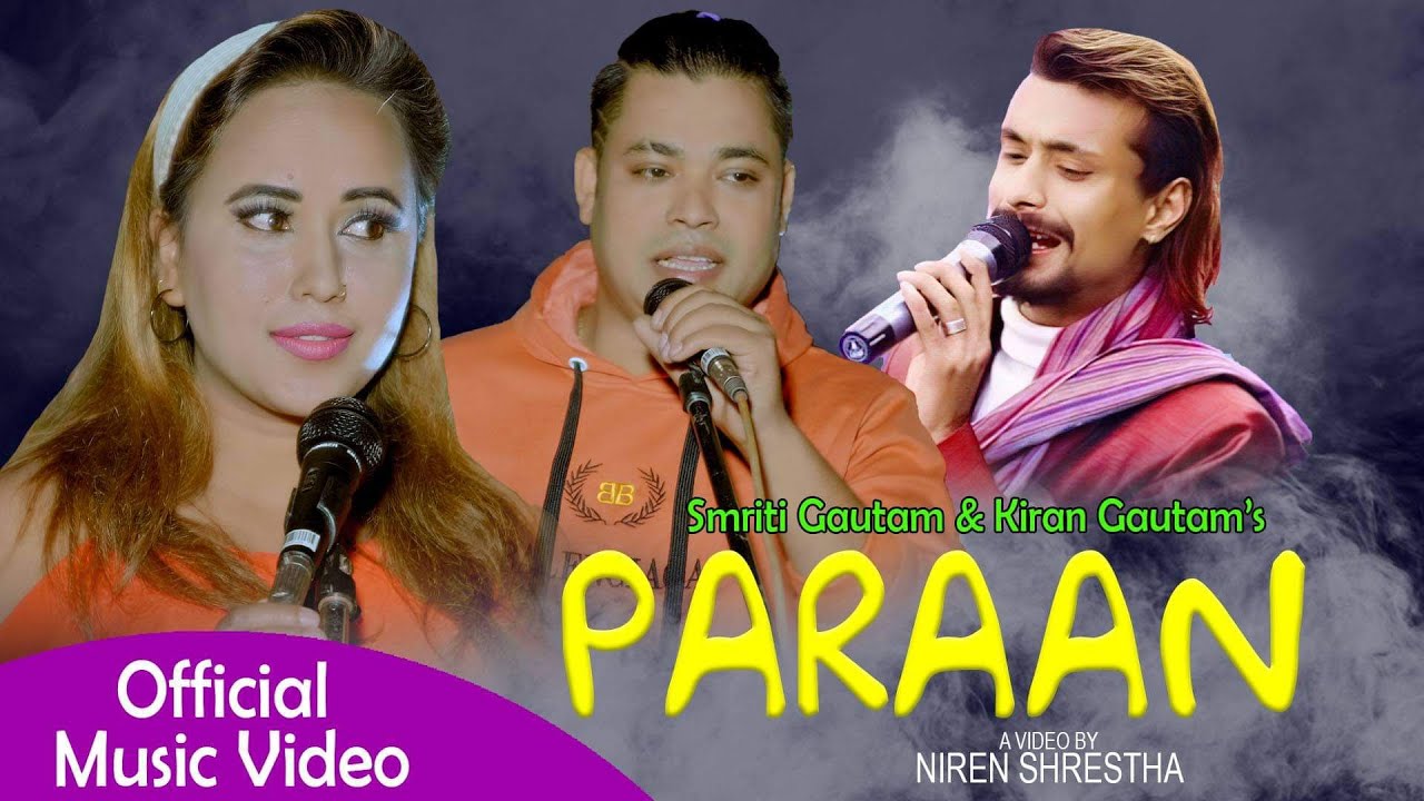 PARAN || परान  By Smriti Gautam&Kiran Gautam  New Nepali Kathe  DJ Song 2077/2020