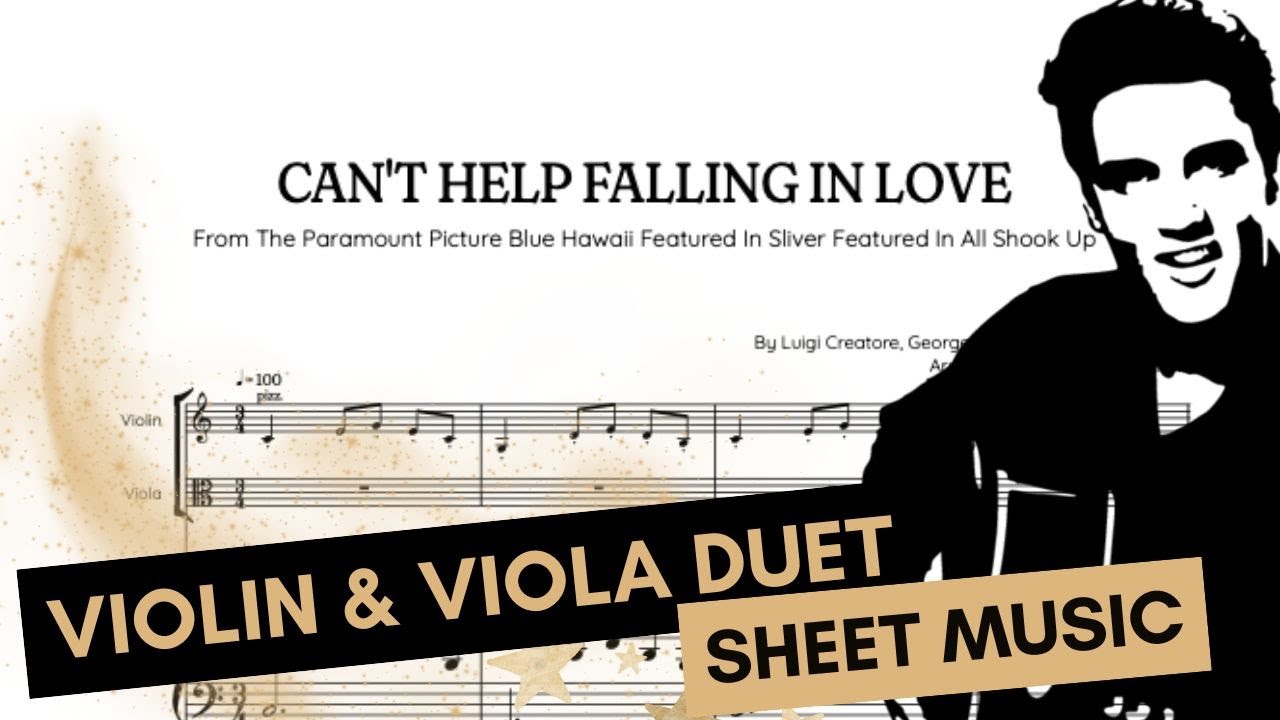 VIOLIN & VIOLA DUET &bull; How to play Can't Help Falling in Love &bull; Elvis Presley | sheet music