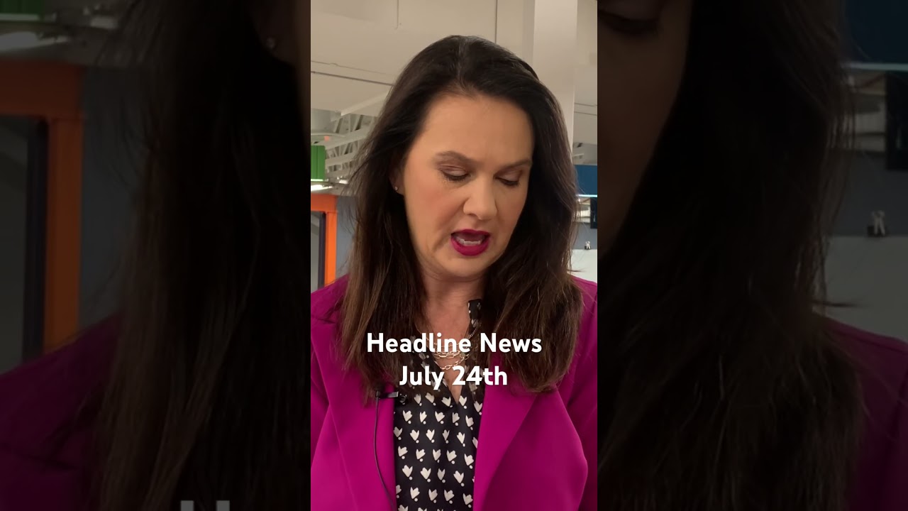 Annette Hamm has your morning news update for Monday, July 24th
