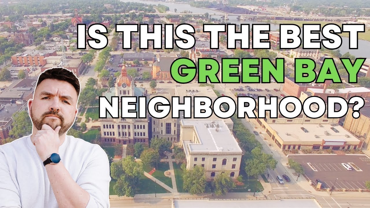 Living Where Green Bay Was Born: 5 Neighborhoods That Shaped a City