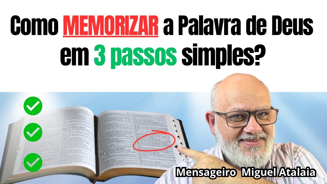 3 PASSOS SIMPLES PARA MEMORIZAR A PALAVRA DE DEUS
