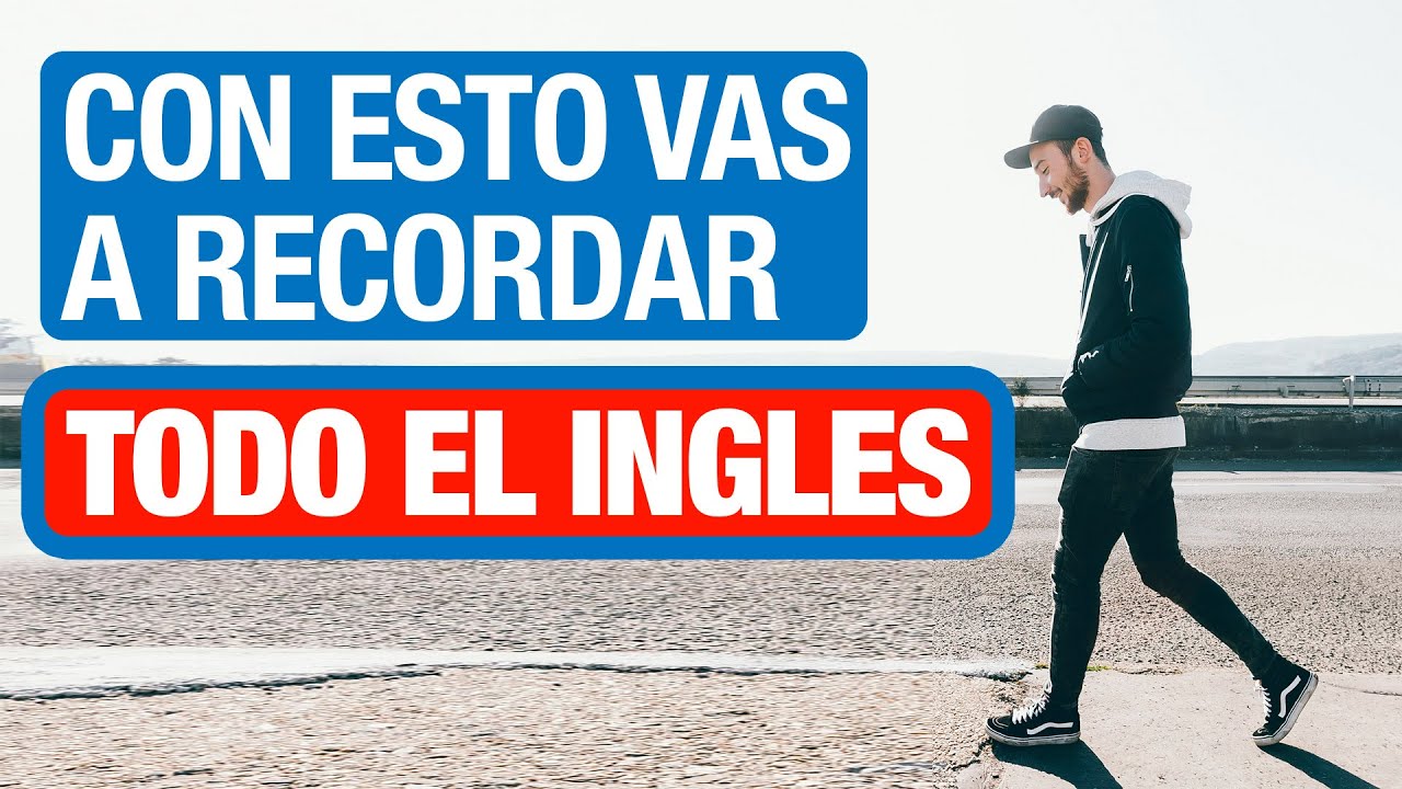 APRENDE ESTO PARA QUE TE ACUERDES COMO HABLAR INGLES EN CONVERSACIONES