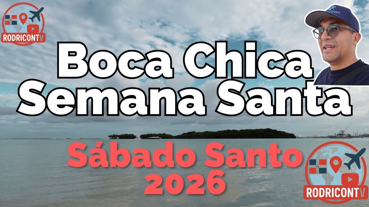 Semana Santa 2026 - Boca Chica - S&aacute;bado Santo