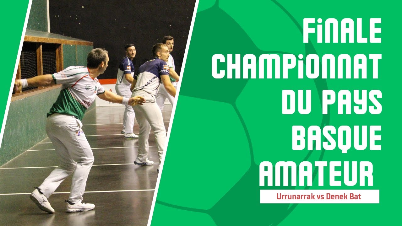 Finale Championnat du Pays Basque  Denek Bat contre Urrunarrak 15/12/2024