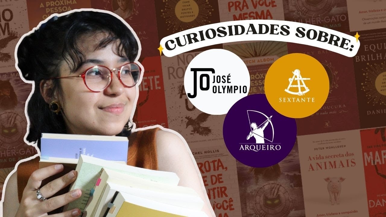 O que a José Olympio, @Editora Sextante e @Editora Arqueiro tem em comum? (ep.7)