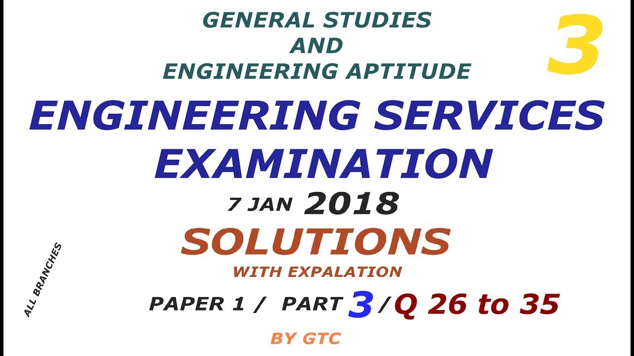 Engineering Services Examination 2018 Solution #3 ( Paper 1 GS ) ESE2018