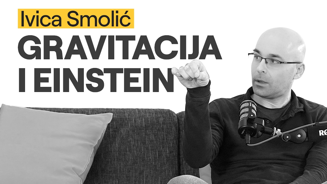 Gravitacija: od Newtona do Einsteina - Ivica Smolić | podkist #55