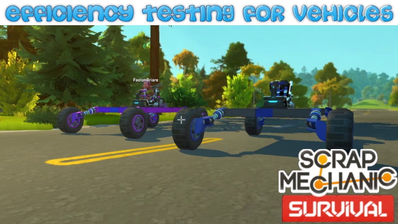 Car Tips For More Efficient Vehicles  | Scrap Mechanic Survival Testing