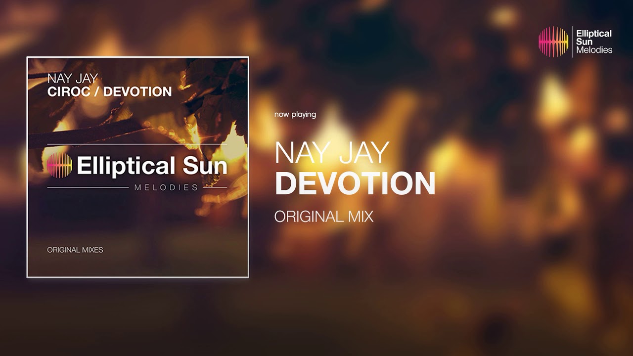 Nay Jay - Devotion