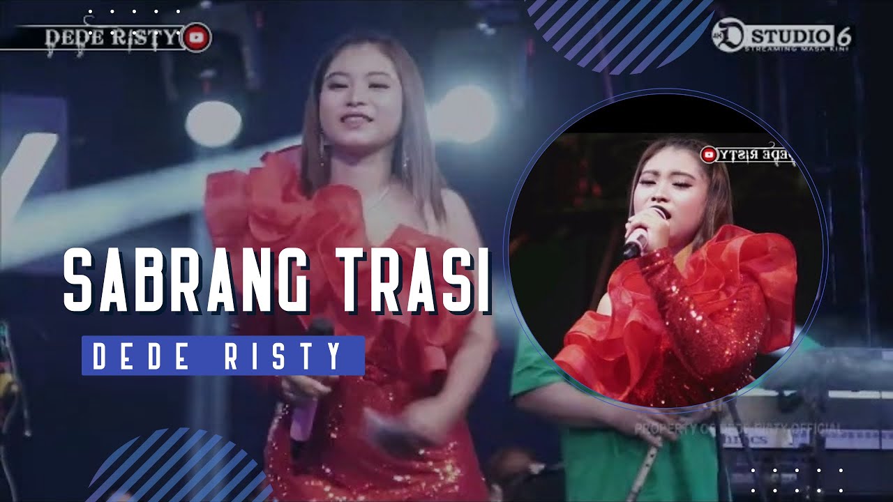 SABRANG TRASI Voc DEDE RISTY I LIVE MUSIC “ DEDE RISTY “ GANJENE PANTURA I SETU PATOK