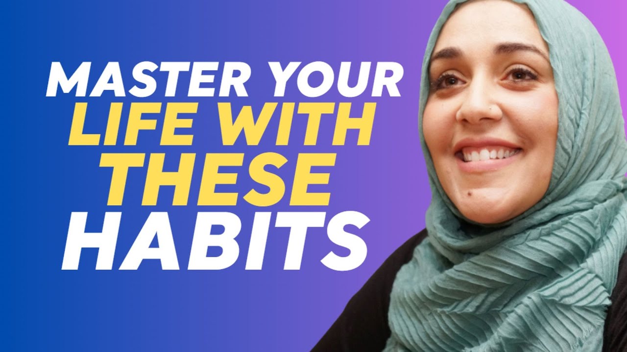 Do These 7 Small Things Every Day — Your Life Will Never Be the Same | Yasmin Mogahed