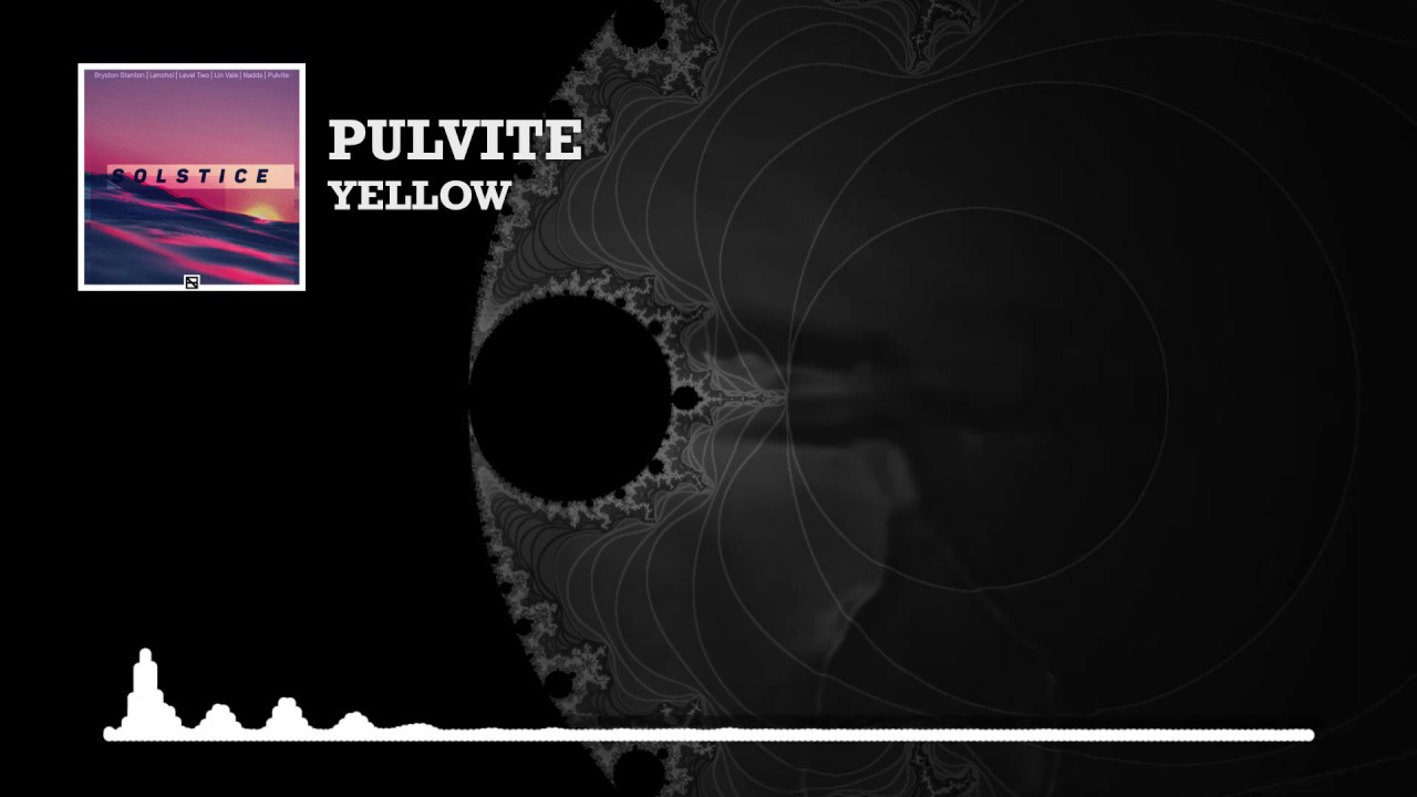 [Drum & Bass] Pulvite - Yellow (Ethereal Release)