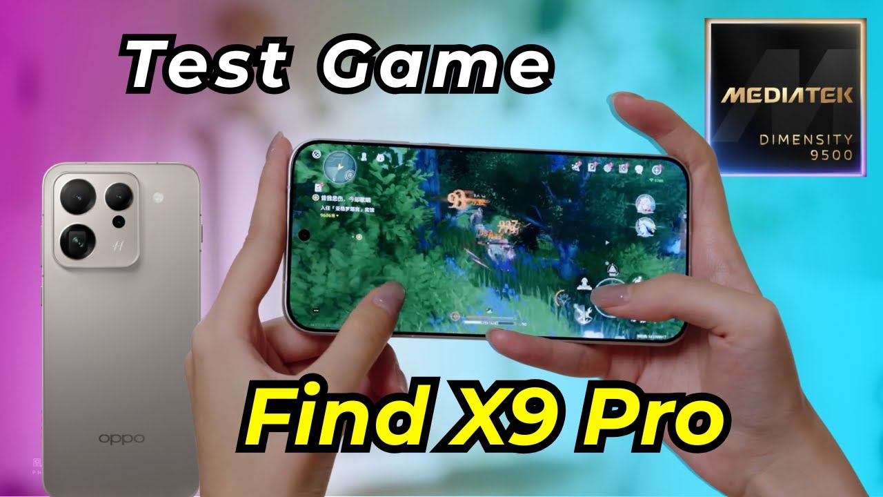 Test game OPPO Find X9 Pro: Hiệu năng dimensity 9500 quá khủng! [Reaction]