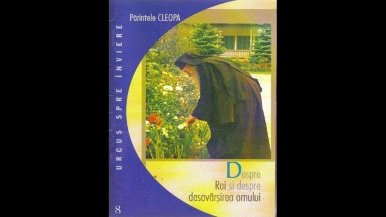 Parintele Cleopa Ilie   Despre Rai