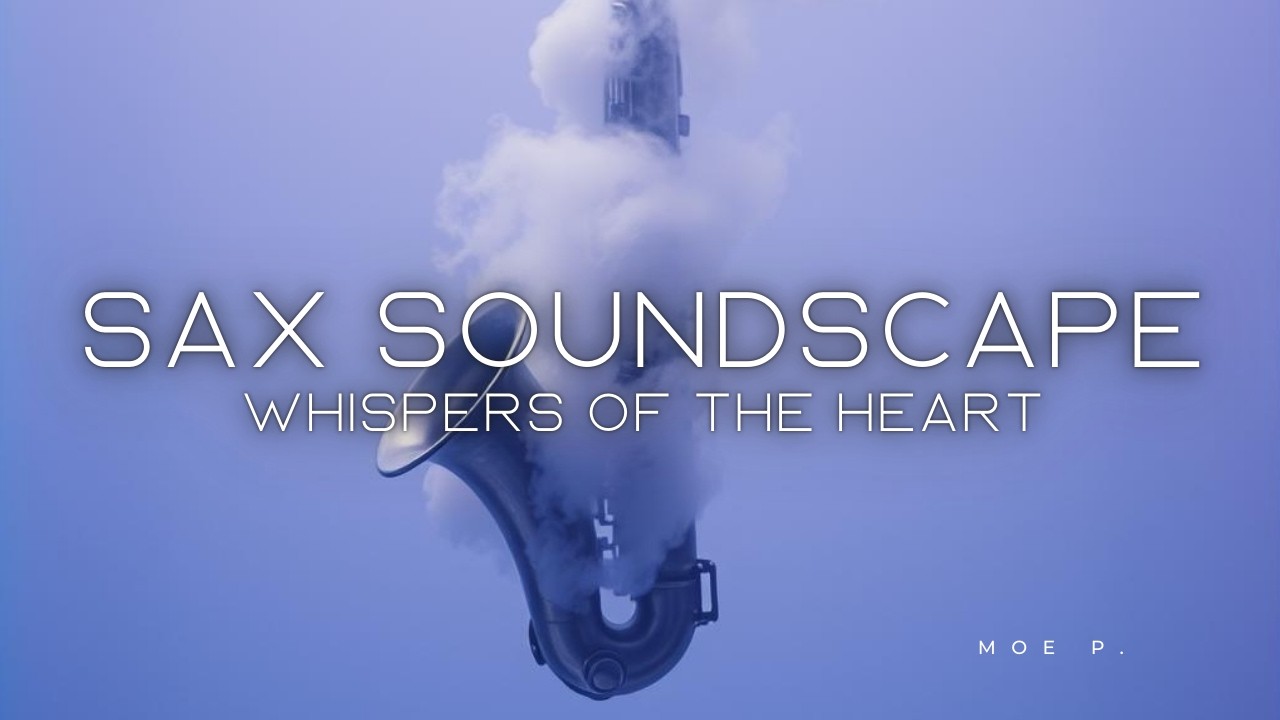 Sax Soundscape 🎷10 Saxophone Chillout Instrumentals for Studying, Working or Relaxing