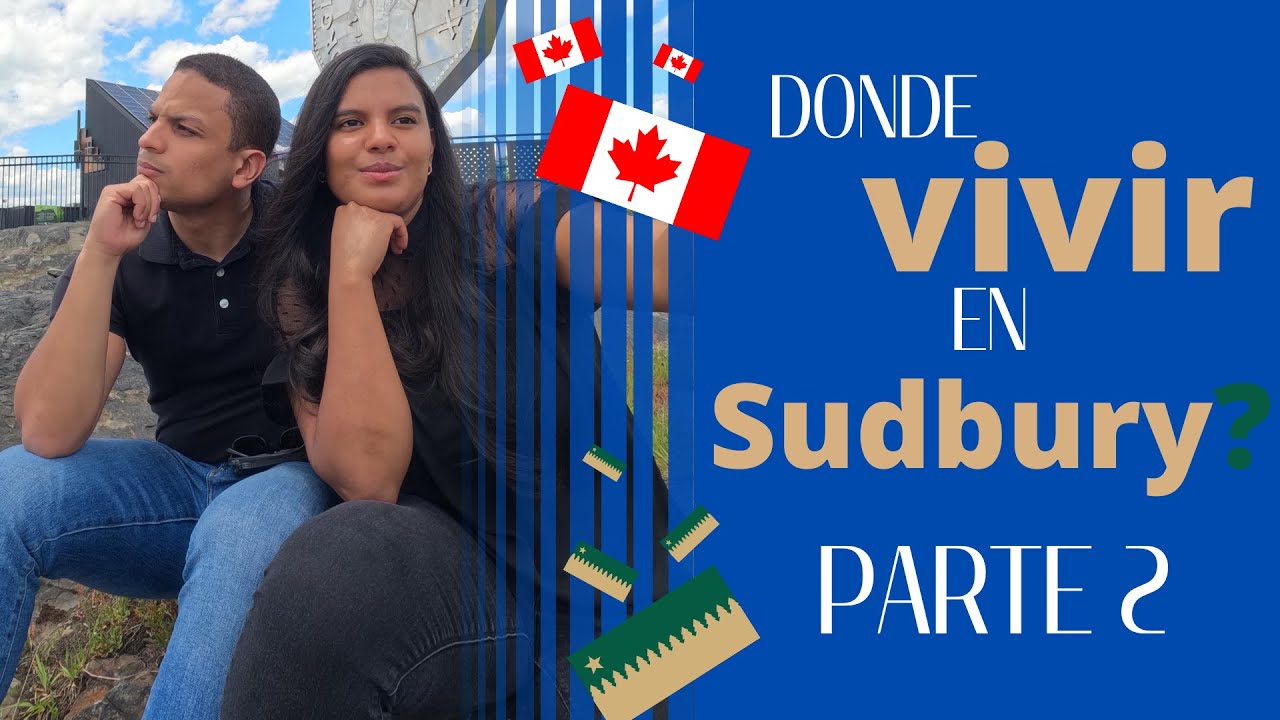 ¿DÓNDE VIVIR EN SUDBURY? – DIVISIÓN DE LA CIUDAD – PARTE 2