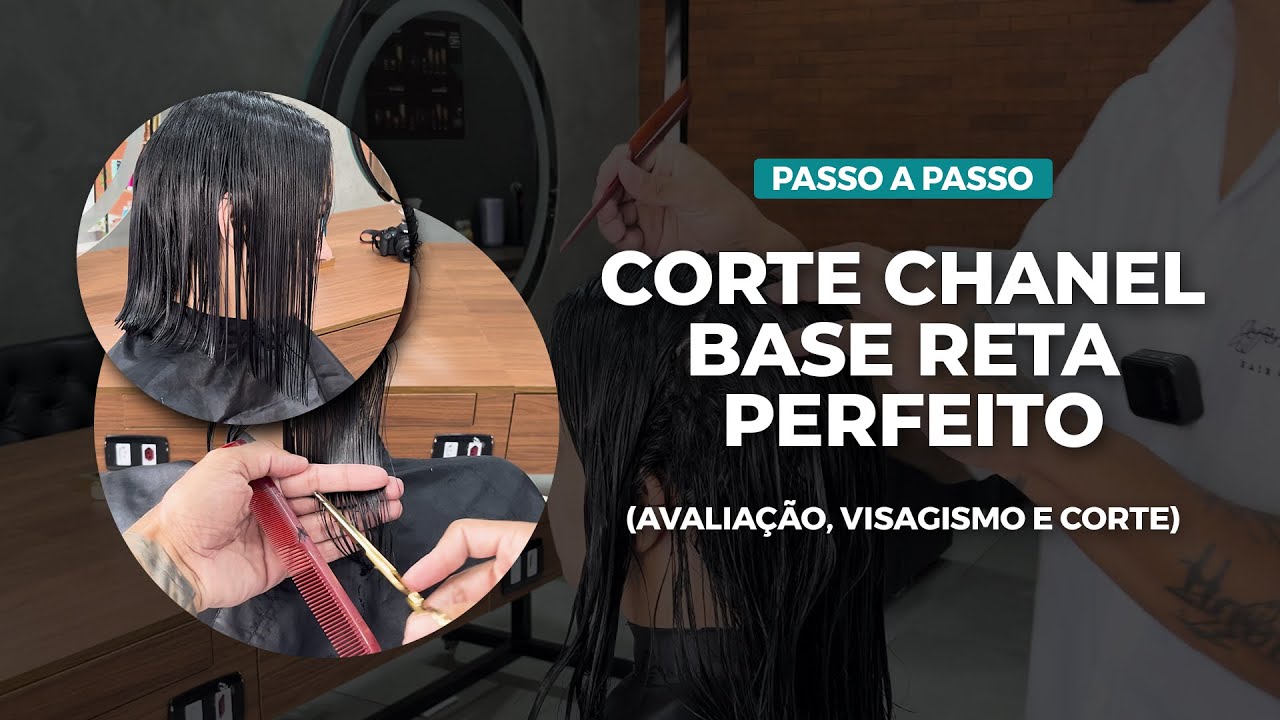 COMO FAZER UM CORTE CHANEL BASE RETA PERFEITO (AVALIAÇÃO, VISAGISMO E CORTE) - PARTE 1