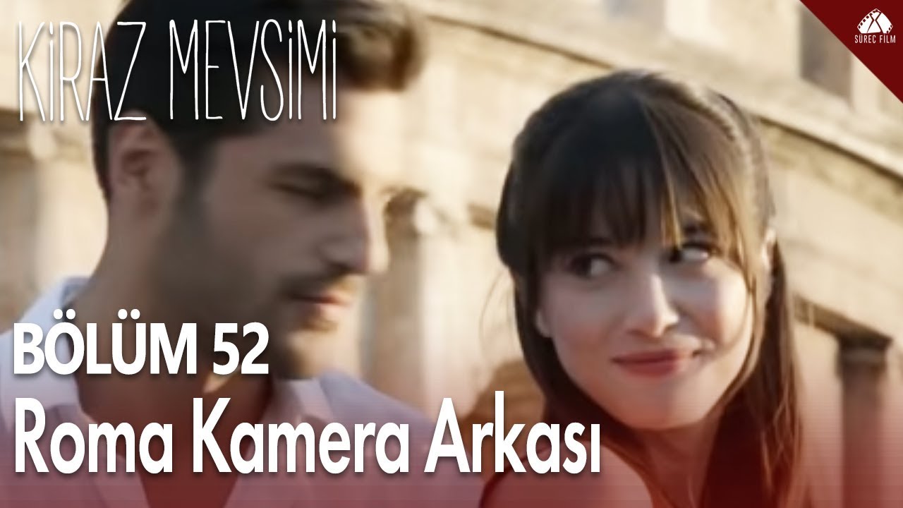 Kiraz Mevsimi - Roma Kamera Arkası / Yeni Sezon Tanıtımı