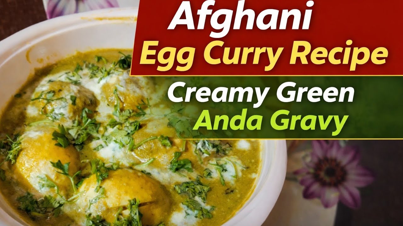 Ramzan special Ep 5 creamy Afghani Anda curry recipe /restaurant Style Egg Curry @Gharkakhana397 