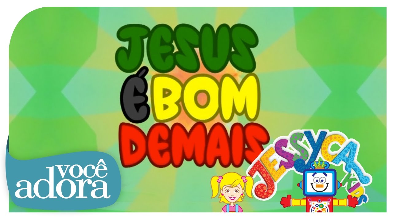 Jesus É Bom Demais - Jessyca Kids (Video Oficial) [DVD Retrô]