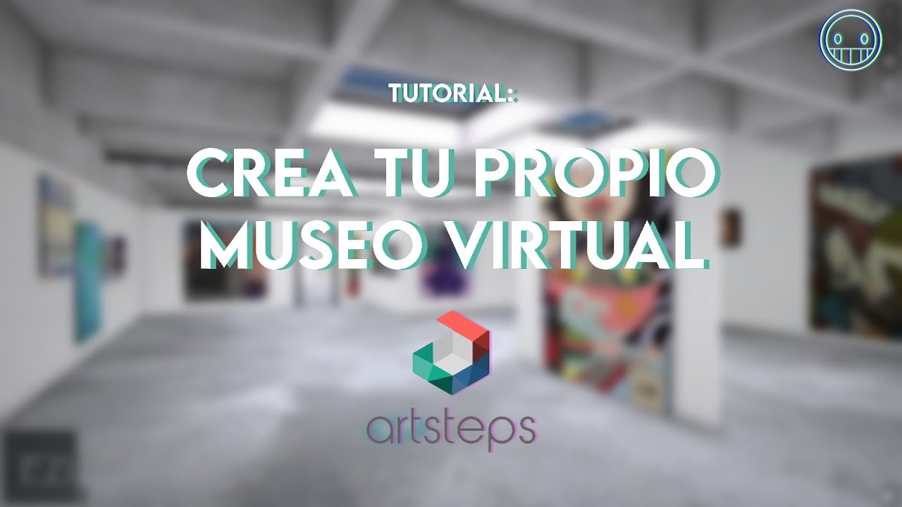 ¿Cómo realizar un museo virtual en Artsteps? - The Hack Room