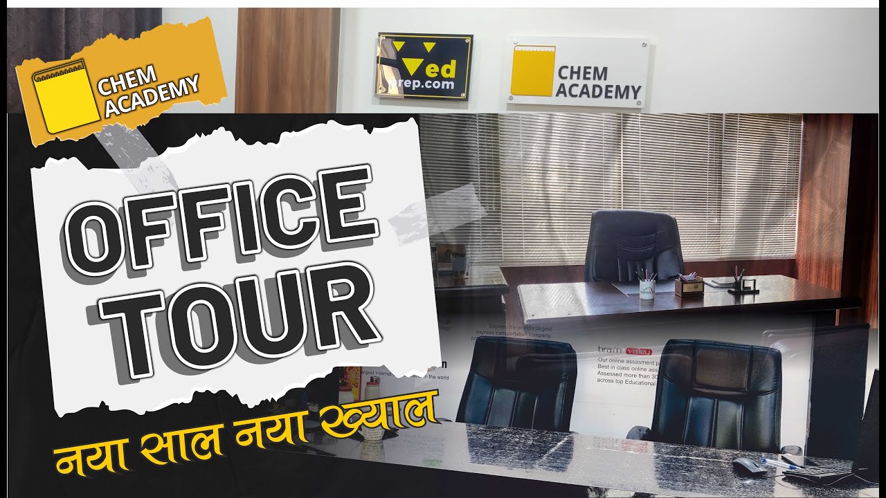 So! Here is the Office Tour 🔥🔥🔥 | Chem Academy