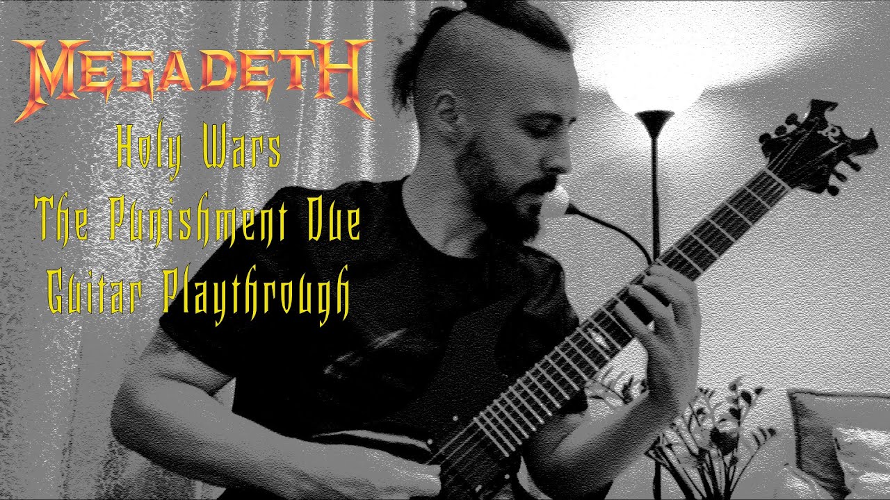 Megadeth - Holy Wars...The Punishment Due (Guitar Playthrough)
