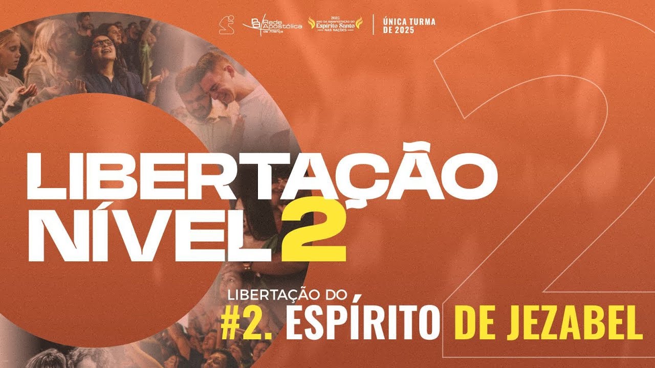 LIBERTAÇÃO - NÍVEL 2 |LIBERTAÇÃO DO ESPÍRITO DE JEZABEL #02