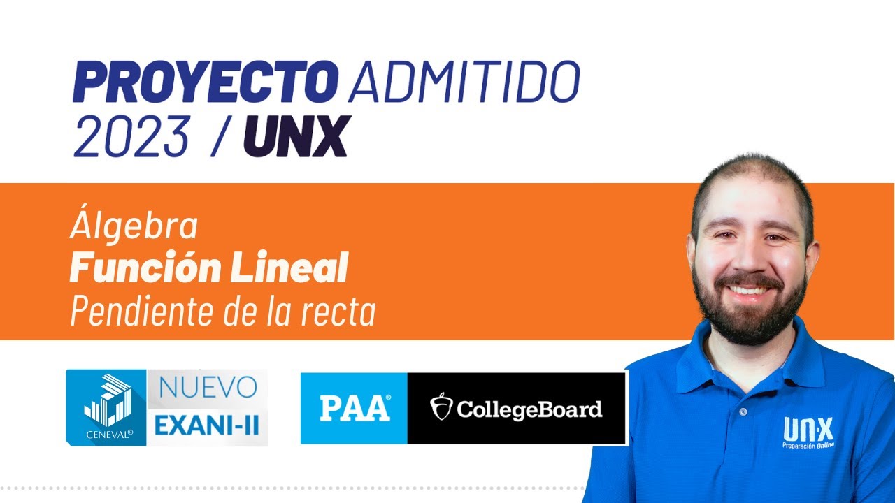 Función Lineal - Pendiente de la Recta -  Álgebra - Examen de admisión 2023